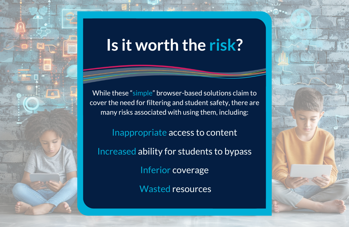 a text graphic detailing the risks of unsafe browser-based classroom management software